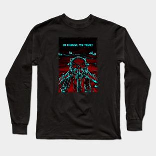 Fighter Jet In Thrust, We Trust P32 Long Sleeve T-Shirt
